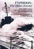 Typhoon: The Other Enemy by C. Raymond Calhoun